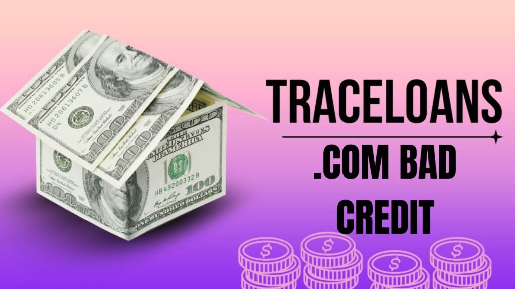 traceloans.com Bad Credit